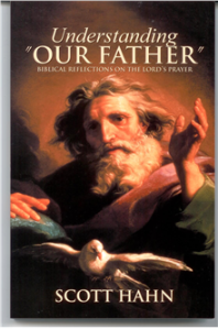 Understanding the Our Father